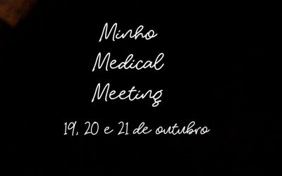 Minho Medical Meeting- novidades em breve!