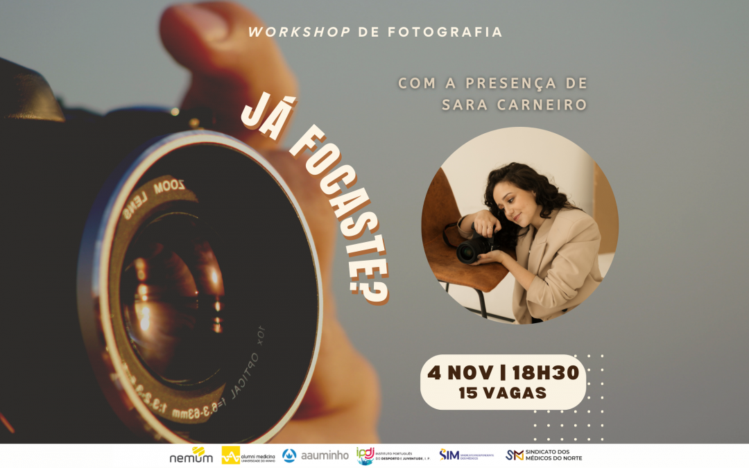 Workshop de fotografia- já focaste?